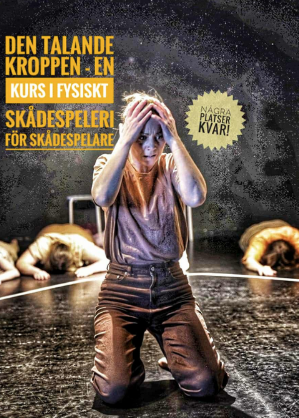 Den talande kroppen – kurs i fysiskt skådespeleri för skådespelare/ Stockholm dask nyhed